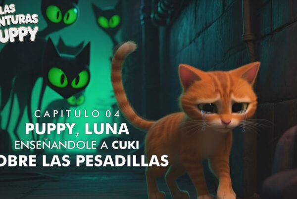 PUPPY y LUNA ENSENANDOLE A CUKI SOBRE LAS PESADILLAS