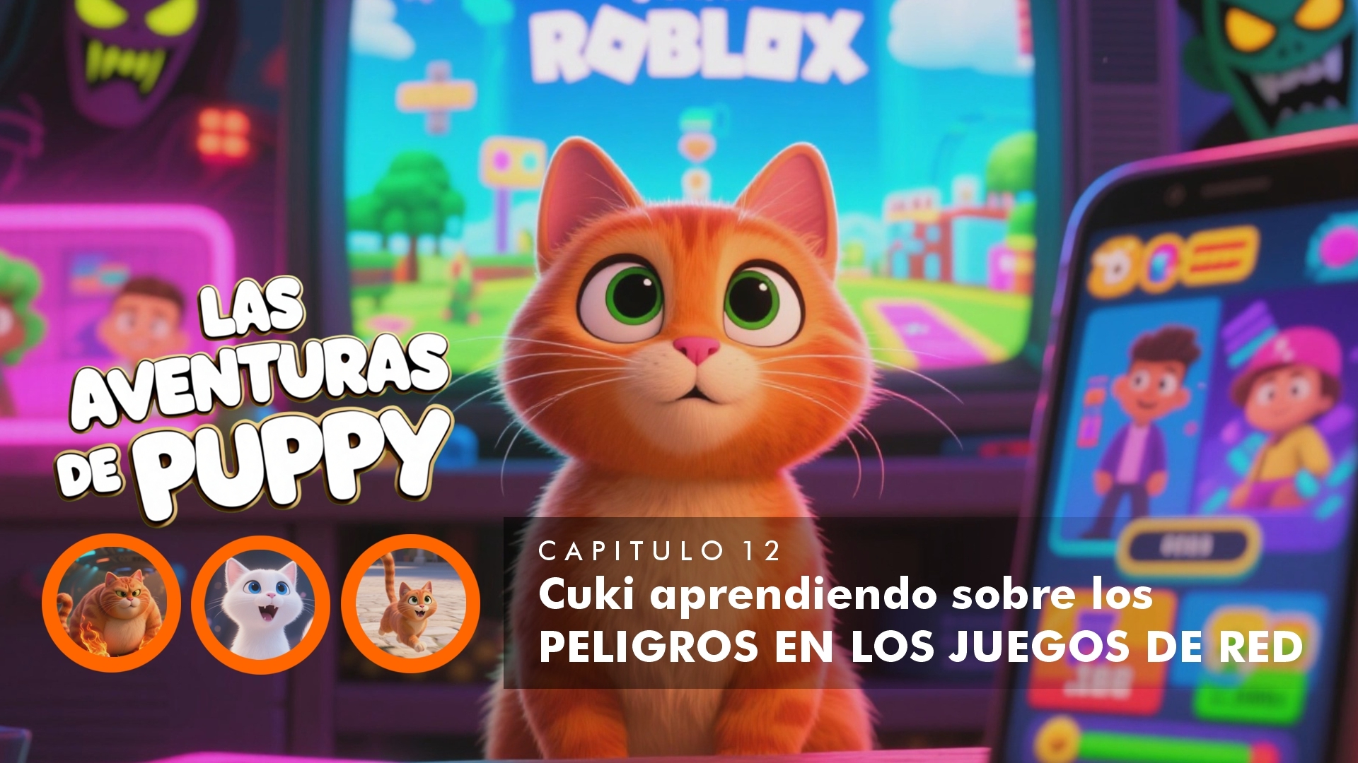 Aprendiendo sobre los PELIGROS EN LOS JUEGOS DE RED Capitulo 12 LAS AVENTURAS DEL GATO PUPPY